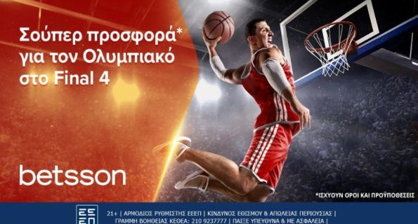 betsson προσφορες ολυμπιακος final 4